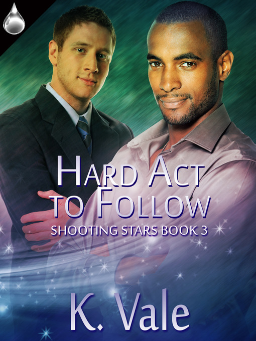 Title details for Hard Act to Follow by K. Vale - Available